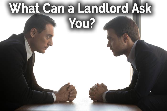 What a landlord can ask you during the rental application process